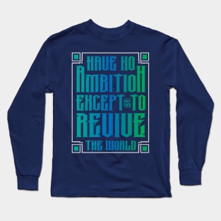 Baha'i inspired quote Long Sleeve T-Shirt